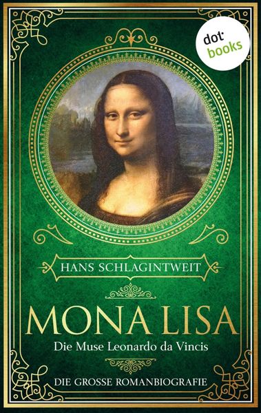 Produktbild: Mona Lisa - Die Muse Leonardo da Vincis