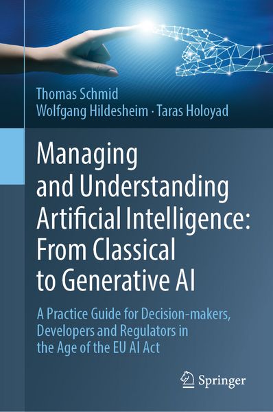 Produktbild: Managing and Understanding Artificial Intelligence: From Classical to Generative AI