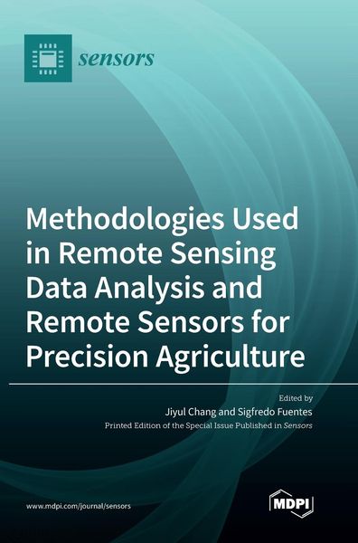 Produktbild: Methodologies Used in Remote Sensing Data Analysis and Remote Sensors for Precision Agriculture