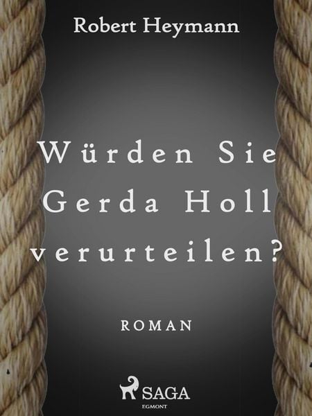 Produktbild: W&uuml;rden Sie Gerda Holl verurteilen?