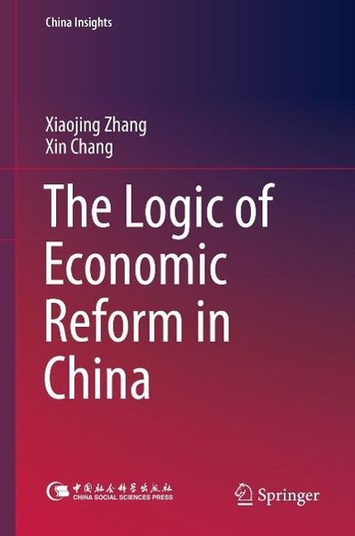 Produktbild: The Logic of Economic Reform in China