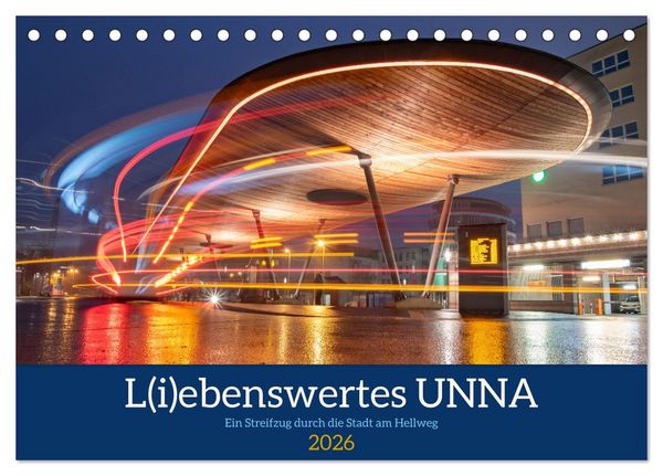 Produktbild: L(i)ebenswertes UNNA (Tischkalender 2026 DIN A5 quer), CALVENDO Monatskalender