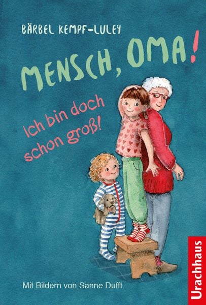 Produktbild: Mensch, Oma! Ich bin doch schon gro&szlig;!