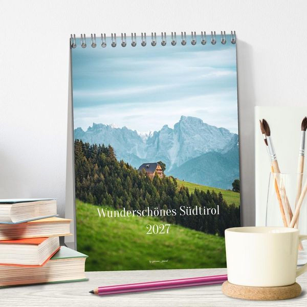 Produktbild: Wundersch&ouml;nes S&uuml;dtirol 2027 (Tischkalender 2027 DIN A5 hoch), CALVENDO Monatskalender