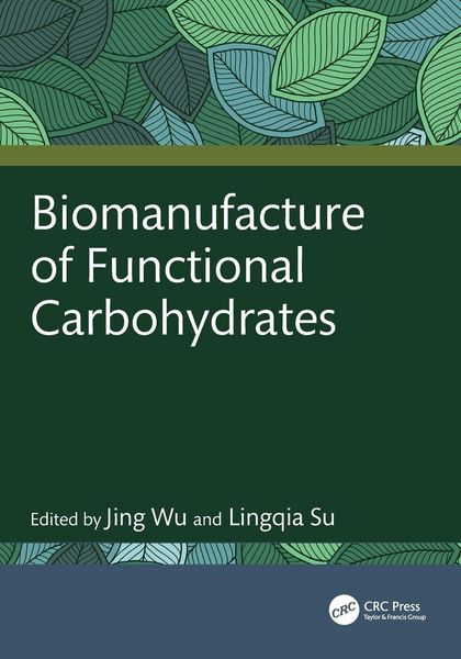 Produktbild: Biomanufacture of Functional Carbohydrates