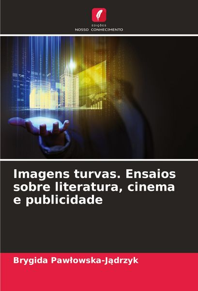 Produktbild: Imagens turvas. Ensaios sobre literatura, cinema e publicidade