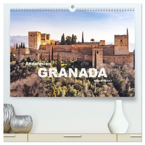 Andalusien - Granada (hochwertiger Premium Wandkalender 2025 DIN A2 quer), Kunstdruck in Hochglanz