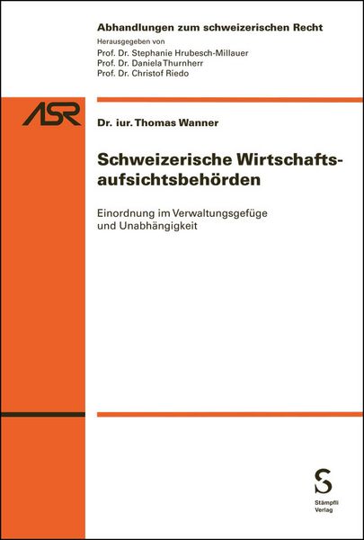 Produktbild: Schweizerische Wirtschaftsaufsichtsbeh&ouml;rden