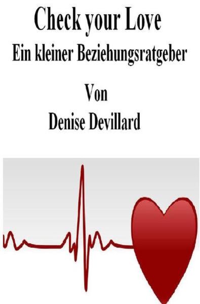 Check your Love, Taschenbuch von Denise Devillard, Epubli, 9783737515979
