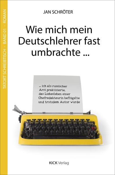 Produktbild: Wie mich mein Deutschlehrer fast umbrachte ...
