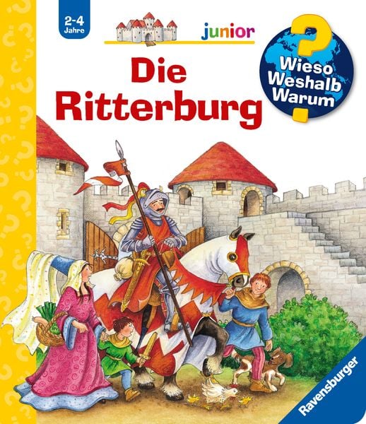 Die Ritterburg / Wieso? Weshalb? Warum? Junior Bd. 4, Gebundene Ausgabe von Kyrima Trapp, Ravensburger Verlag GmbH
