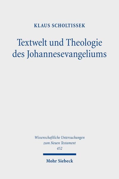 Produktbild: Textwelt und Theologie des Johannesevangeliums