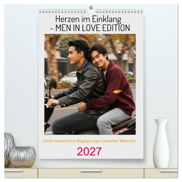 Produktbild: Herzen im Einklang - MEN IN LOVE EDITION (hochwertiger Premium Wandkalender 2027 DIN A2 hoch), Kunstdruck in Hochglanz