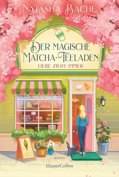 Produktbild: Der magische Matcha-Teeladen: Liebe zieht immer