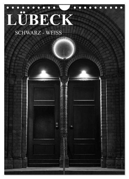 Produktbild: L&uuml;beck schwarz-wei&szlig; (Wandkalender 2026 DIN A4 hoch), CALVENDO Monatskalender