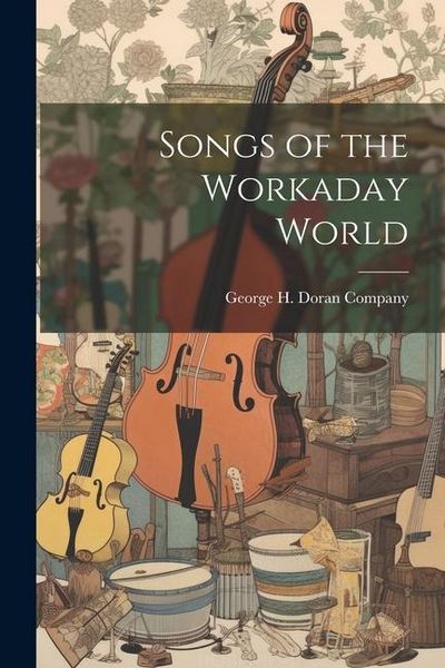 Produktbild: Songs of the Workaday World