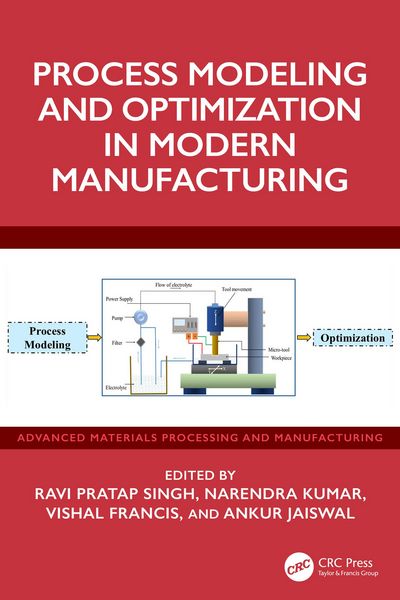 Produktbild: Process Modeling and Optimization in Modern Manufacturing