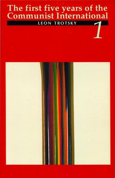 Produktbild: The First Five Years of the Communist International, Vol. 1