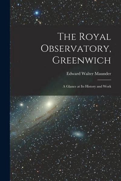 Produktbild: The Royal Observatory, Greenwich: A Glance at Its History and Work