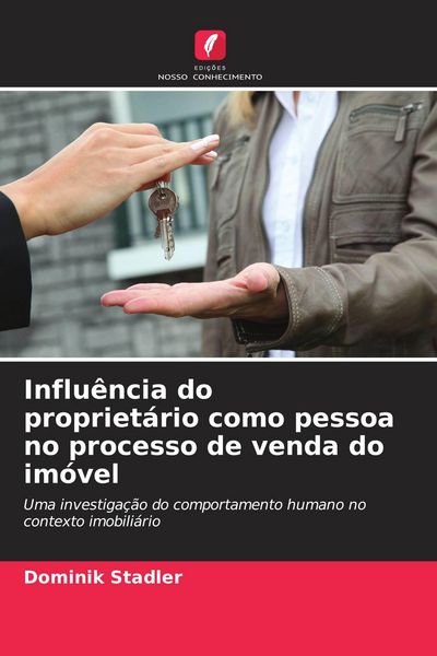 Produktbild: Influ&ecirc;ncia do propriet&aacute;rio como pessoa no processo de venda do im&oacute;vel