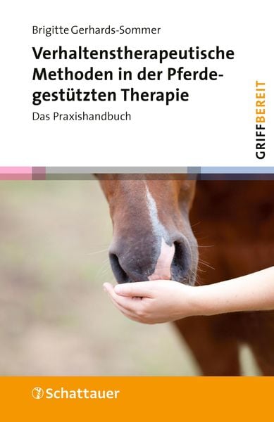Produktbild: Verhaltenstherapeutische Methoden in der Pferdegest&uuml;tzten Therapie (griffbereit)