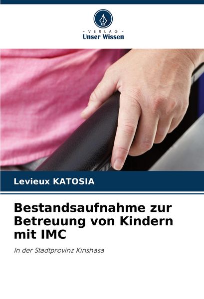 Produktbild: Bestandsaufnahme zur Betreuung von Kindern mit IMC