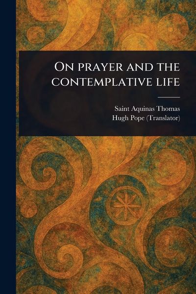 Produktbild: On Prayer and the Contemplative Life