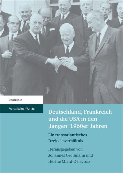 Produktbild: Deutschland, Frankreich und die USA in den 'langen' 1960er Jahren