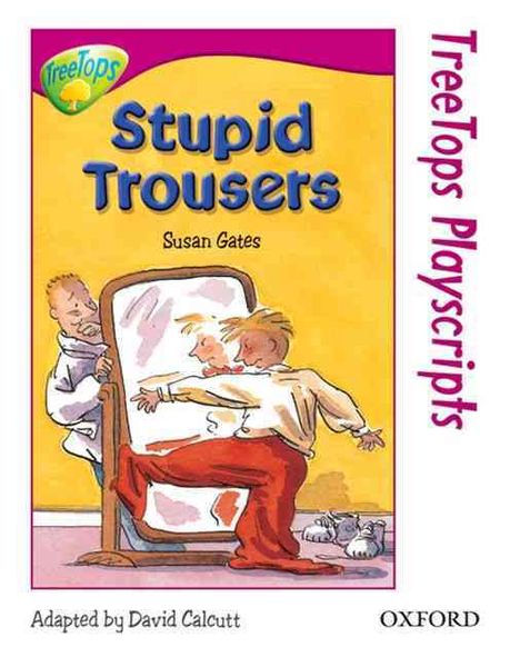 Produktbild: Oxford Reading Tree: Level 10: Treetops Playscripts: Stupid Trousers