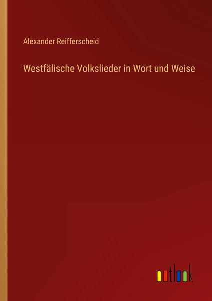 Produktbild: Westf&auml;lische Volkslieder in Wort und Weise