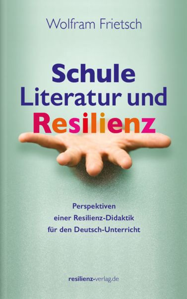Produktbild: Schule, Literatur und Resilienz