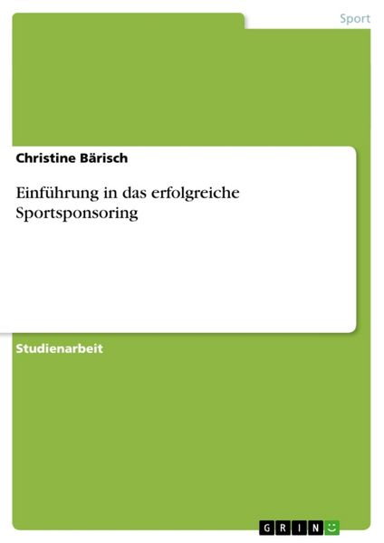 Produktbild: Einf&uuml;hrung in das erfolgreiche Sportsponsoring