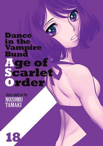 Produktbild: Dance in the Vampire Bund: Age of Scarlet Order Vol. 18