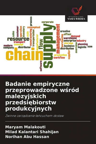 Produktbild: Badanie empiryczne przeprowadzone w&iquest;r&oacute;d malezyjskich przedsi&iquest;biorstw produkcyjnych