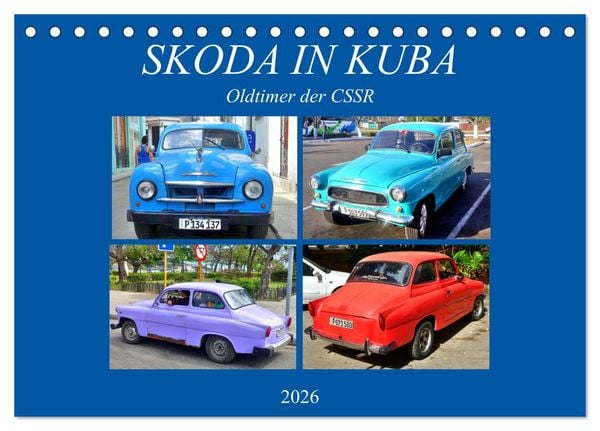 Produktbild: SKODA IN KUBA - Oldtimer der CSSR (Tischkalender 2026 DIN A5 quer), CALVENDO Monatskalender