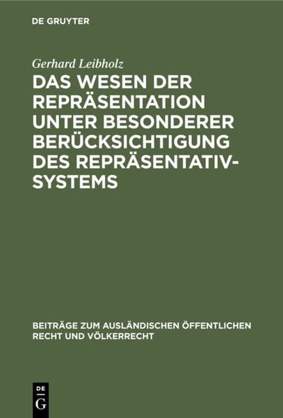 Produktbild: Das Wesen der Repr&auml;sentation unter besonderer Ber&uuml;cksichtigung des Repr&auml;sentativsystems