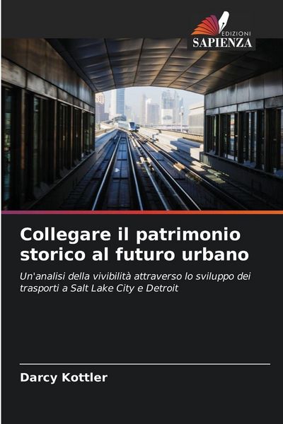 Produktbild: Collegare il patrimonio storico al futuro urbano