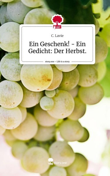 Produktbild: Ein Geschenk! - Ein Gedicht: Der Herbst.. Life is a Story - story.one