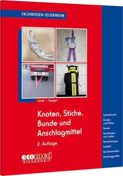Knoten, Stiche, Bunde und Anschlagmittel, Taschenbuch von Christof Linde,Marius Seeger, Ecomed-Storck, 978-3-609-68893-0