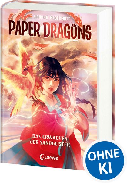 Paper Dragons (Band 2) - Das Erwachen der Sandgeister, Gebundene Ausgabe von Siobhan McDermott, Loewe, 978-3-7432-1811-6
