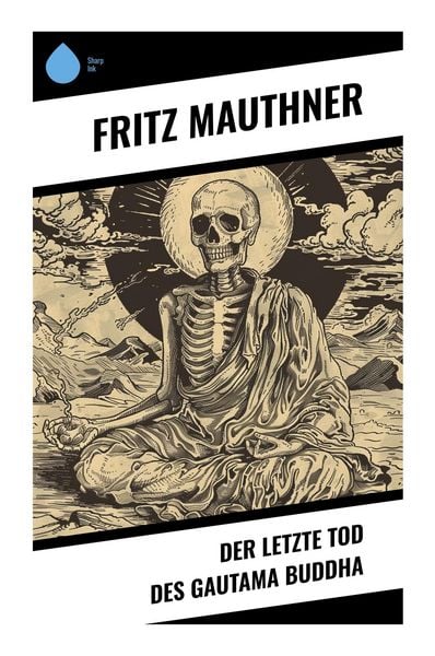 Produktbild: Der letzte Tod des Gautama Buddha