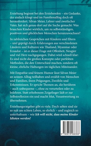Produktbild: Ich will nicht, dass meine Kinder Idioten werden!
