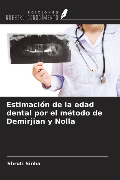 Produktbild: Estimaci&oacute;n de la edad dental por el m&eacute;todo de Demirjian y Nolla
