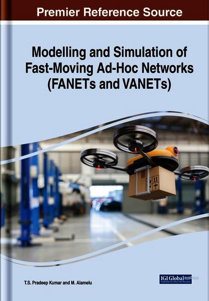 Produktbild: Modelling and Simulation of Fast-Moving Ad-Hoc Networks (FANETs and VANETs)