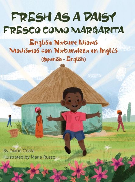 Produktbild: Fresh as a Daisy - English Nature Idioms (Spanish-English)