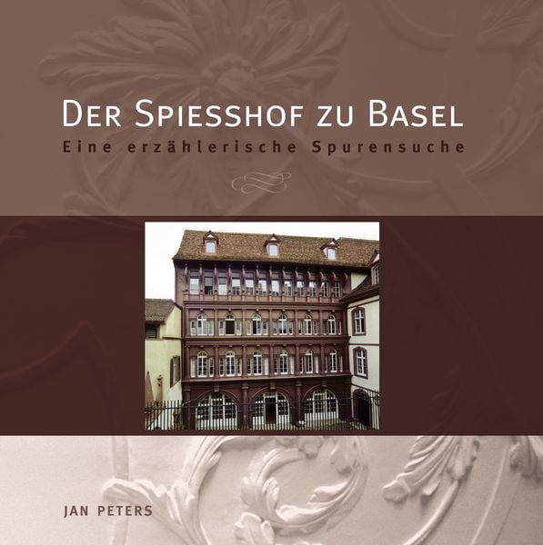 Produktbild: Der Spiesshof zu Basel