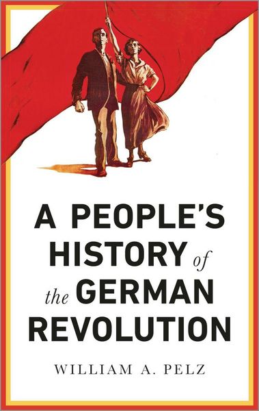 Produktbild: A People's History of the German Revolution