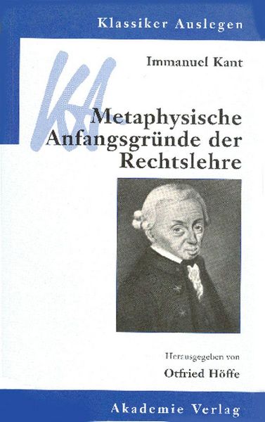 Produktbild: Immanuel Kant: Metaphysische Anfangsgr&uuml;nde der Rechtslehre