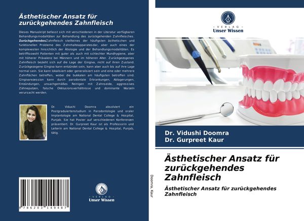Ästhetischer Ansatz für zurückgehendes Zahnfleisch, Taschenbuch von Vidushi Doomra , Gurpreet Kaur, Verlag Unser Wissen, 9786203149487