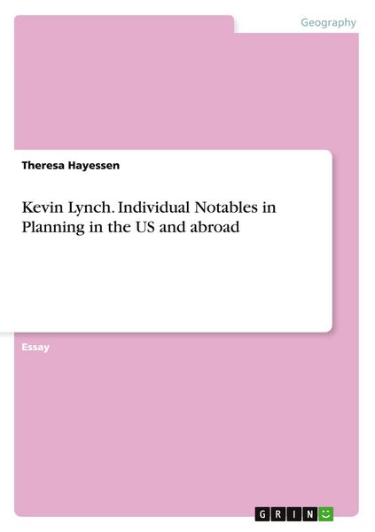 Produktbild: Kevin Lynch. Individual Notables in Planning in the US and abroad